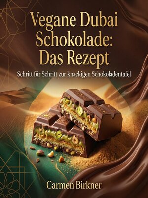 cover image of Vegane Dubai Schokolade